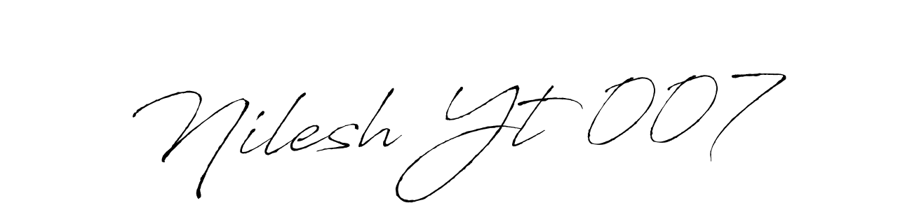 Nilesh Yt 007 stylish signature style. Best Handwritten Sign (Antro_Vectra) for my name. Handwritten Signature Collection Ideas for my name Nilesh Yt 007. Nilesh Yt 007 signature style 6 images and pictures png