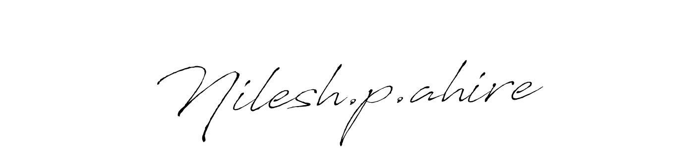 Use a signature maker to create a handwritten signature online. With this signature software, you can design (Antro_Vectra) your own signature for name Nilesh.p.ahire. Nilesh.p.ahire signature style 6 images and pictures png