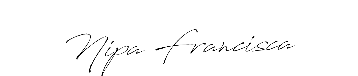 How to make Nipa Francisca signature? Antro_Vectra is a professional autograph style. Create handwritten signature for Nipa Francisca name. Nipa Francisca signature style 6 images and pictures png