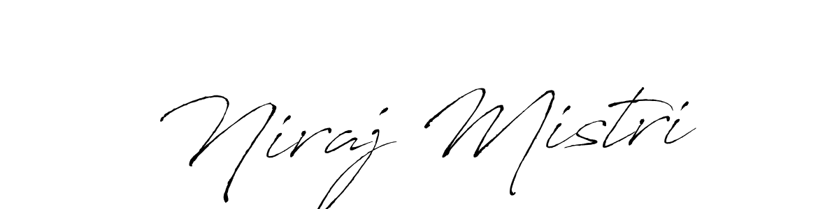 Make a beautiful signature design for name Niraj Mistri. With this signature (Antro_Vectra) style, you can create a handwritten signature for free. Niraj Mistri signature style 6 images and pictures png