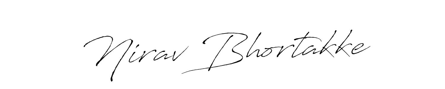 Make a short Nirav Bhortakke signature style. Manage your documents anywhere anytime using Antro_Vectra. Create and add eSignatures, submit forms, share and send files easily. Nirav Bhortakke signature style 6 images and pictures png
