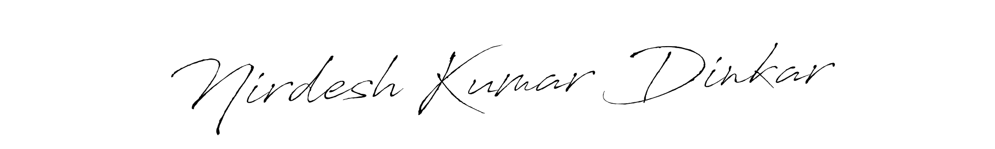 You should practise on your own different ways (Antro_Vectra) to write your name (Nirdesh Kumar Dinkar) in signature. don't let someone else do it for you. Nirdesh Kumar Dinkar signature style 6 images and pictures png