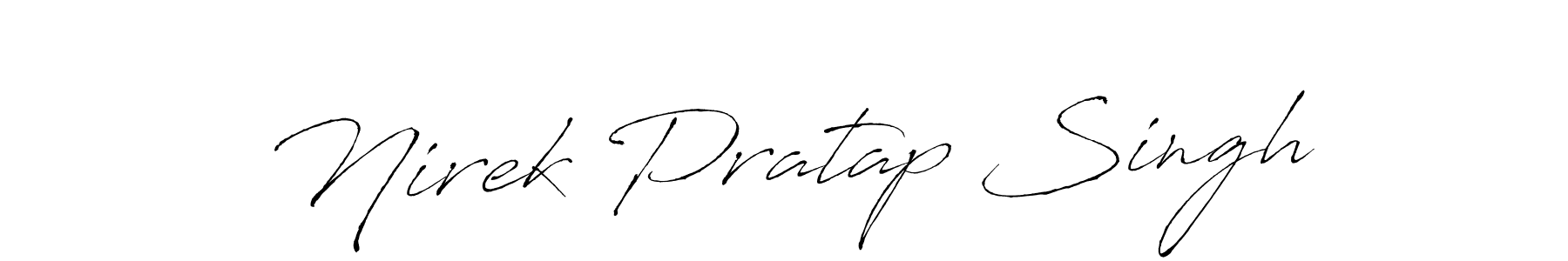 You should practise on your own different ways (Antro_Vectra) to write your name (Nirek Pratap Singh) in signature. don't let someone else do it for you. Nirek Pratap Singh signature style 6 images and pictures png