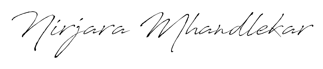 Create a beautiful signature design for name Nirjara Mhandlekar. With this signature (Antro_Vectra) fonts, you can make a handwritten signature for free. Nirjara Mhandlekar signature style 6 images and pictures png