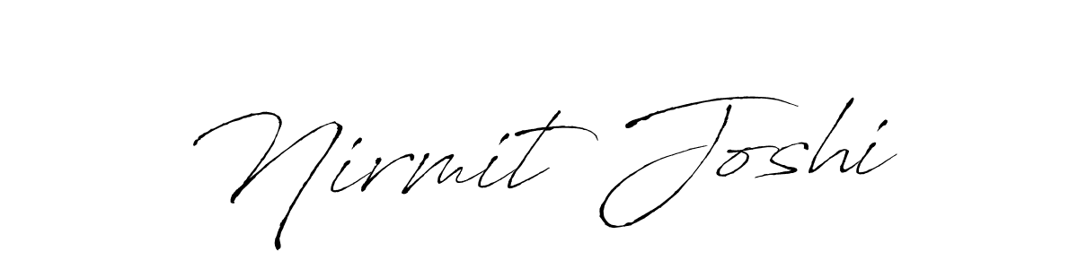 Create a beautiful signature design for name Nirmit Joshi. With this signature (Antro_Vectra) fonts, you can make a handwritten signature for free. Nirmit Joshi signature style 6 images and pictures png