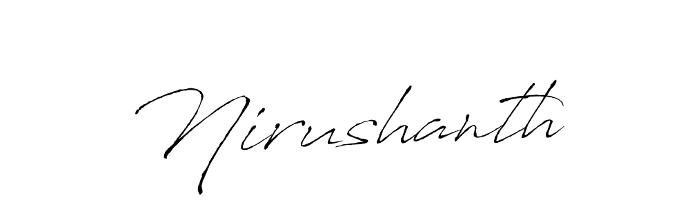 Create a beautiful signature design for name Nirushanth. With this signature (Antro_Vectra) fonts, you can make a handwritten signature for free. Nirushanth signature style 6 images and pictures png