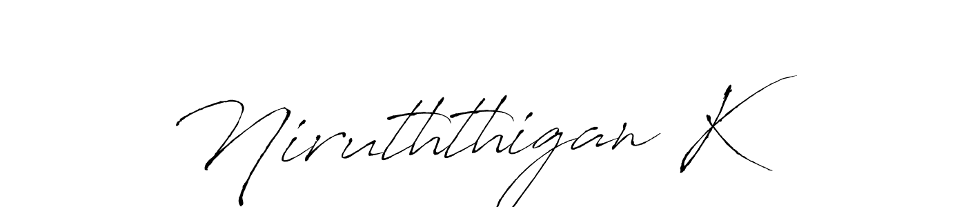 Check out images of Autograph of Niruththigan K name. Actor Niruththigan K Signature Style. Antro_Vectra is a professional sign style online. Niruththigan K signature style 6 images and pictures png