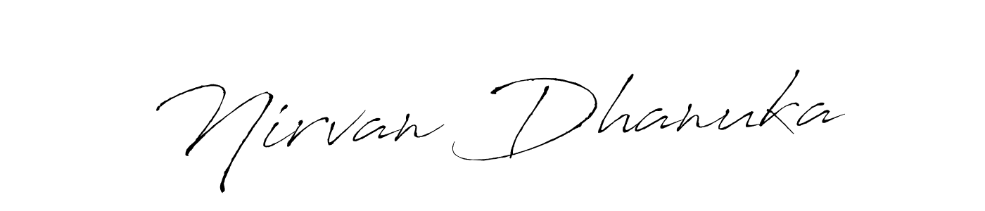 How to make Nirvan Dhanuka name signature. Use Antro_Vectra style for creating short signs online. This is the latest handwritten sign. Nirvan Dhanuka signature style 6 images and pictures png