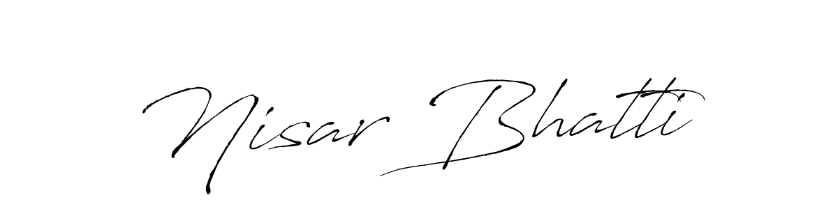 How to make Nisar Bhatti name signature. Use Antro_Vectra style for creating short signs online. This is the latest handwritten sign. Nisar Bhatti signature style 6 images and pictures png