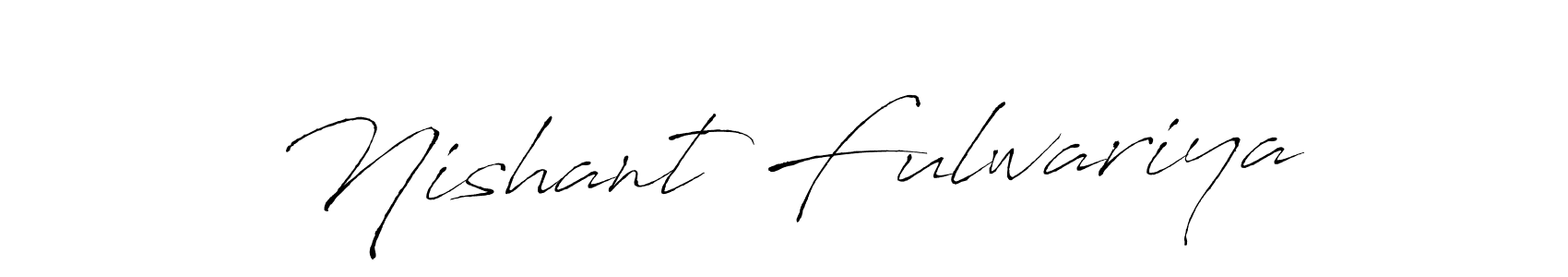 Make a beautiful signature design for name Nishant Fulwariya. With this signature (Antro_Vectra) style, you can create a handwritten signature for free. Nishant Fulwariya signature style 6 images and pictures png