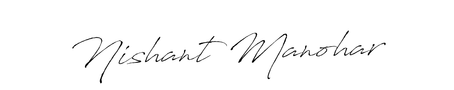 Make a beautiful signature design for name Nishant Manohar. With this signature (Antro_Vectra) style, you can create a handwritten signature for free. Nishant Manohar signature style 6 images and pictures png