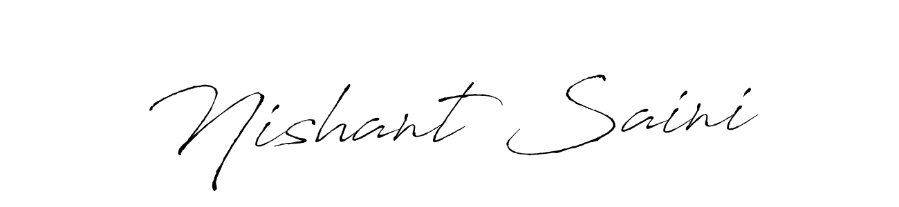 Design your own signature with our free online signature maker. With this signature software, you can create a handwritten (Antro_Vectra) signature for name Nishant Saini. Nishant Saini signature style 6 images and pictures png