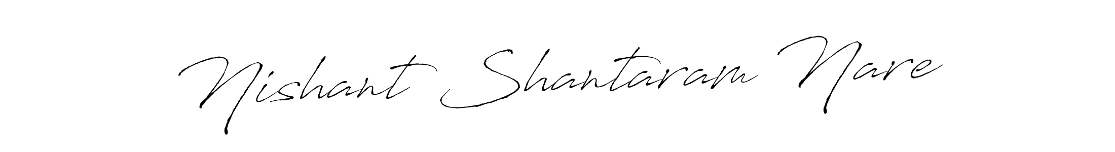 Make a beautiful signature design for name Nishant Shantaram Nare. With this signature (Antro_Vectra) style, you can create a handwritten signature for free. Nishant Shantaram Nare signature style 6 images and pictures png