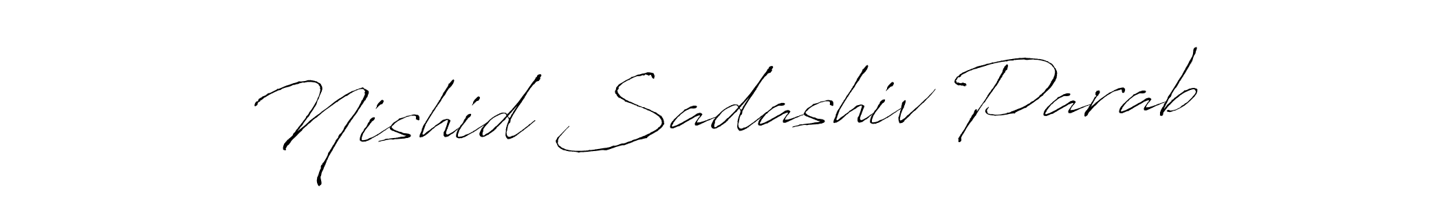 Also You can easily find your signature by using the search form. We will create Nishid Sadashiv Parab name handwritten signature images for you free of cost using Antro_Vectra sign style. Nishid Sadashiv Parab signature style 6 images and pictures png