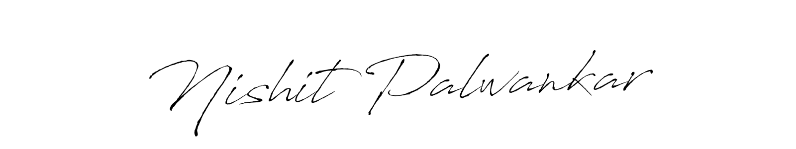 How to make Nishit Palwankar signature? Antro_Vectra is a professional autograph style. Create handwritten signature for Nishit Palwankar name. Nishit Palwankar signature style 6 images and pictures png
