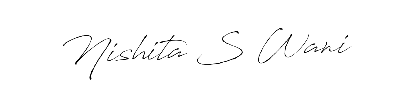 How to make Nishita S Wani name signature. Use Antro_Vectra style for creating short signs online. This is the latest handwritten sign. Nishita S Wani signature style 6 images and pictures png