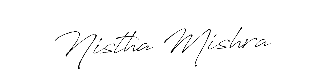 Create a beautiful signature design for name Nistha Mishra. With this signature (Antro_Vectra) fonts, you can make a handwritten signature for free. Nistha Mishra signature style 6 images and pictures png