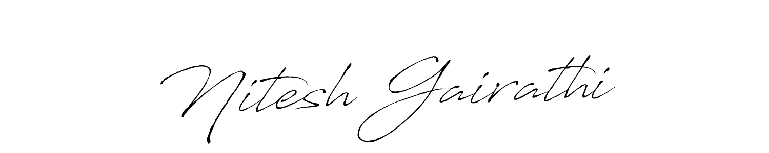 It looks lik you need a new signature style for name Nitesh Gairathi. Design unique handwritten (Antro_Vectra) signature with our free signature maker in just a few clicks. Nitesh Gairathi signature style 6 images and pictures png