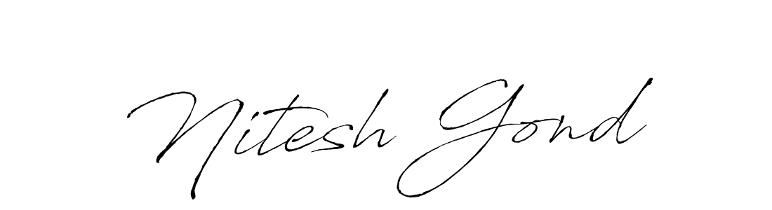 Make a beautiful signature design for name Nitesh Gond. With this signature (Antro_Vectra) style, you can create a handwritten signature for free. Nitesh Gond signature style 6 images and pictures png