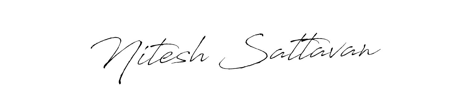 Make a beautiful signature design for name Nitesh Sattavan. With this signature (Antro_Vectra) style, you can create a handwritten signature for free. Nitesh Sattavan signature style 6 images and pictures png
