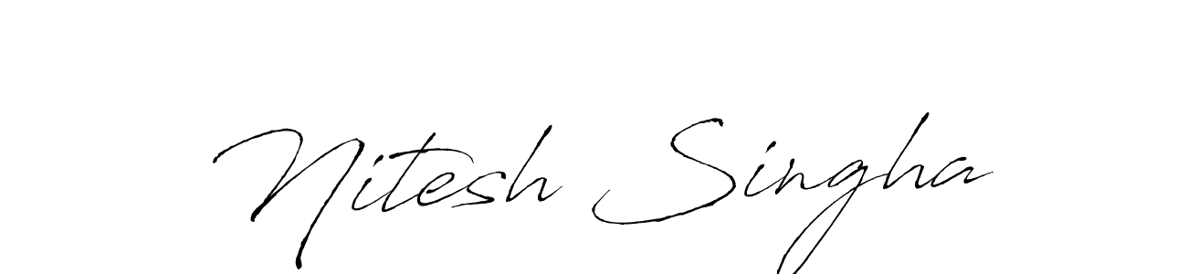 Make a beautiful signature design for name Nitesh Singha. With this signature (Antro_Vectra) style, you can create a handwritten signature for free. Nitesh Singha signature style 6 images and pictures png