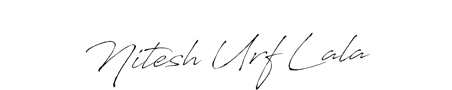 How to make Nitesh Urf Lala name signature. Use Antro_Vectra style for creating short signs online. This is the latest handwritten sign. Nitesh Urf Lala signature style 6 images and pictures png