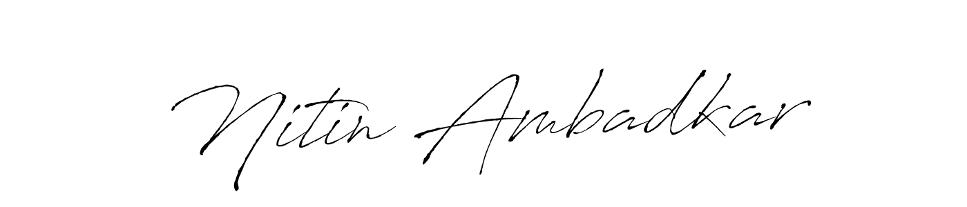 Make a beautiful signature design for name Nitin Ambadkar. With this signature (Antro_Vectra) style, you can create a handwritten signature for free. Nitin Ambadkar signature style 6 images and pictures png