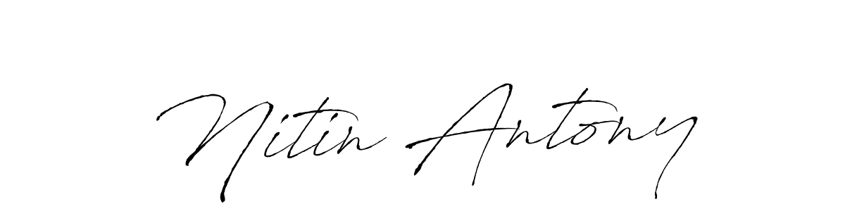 Nitin Antony stylish signature style. Best Handwritten Sign (Antro_Vectra) for my name. Handwritten Signature Collection Ideas for my name Nitin Antony. Nitin Antony signature style 6 images and pictures png