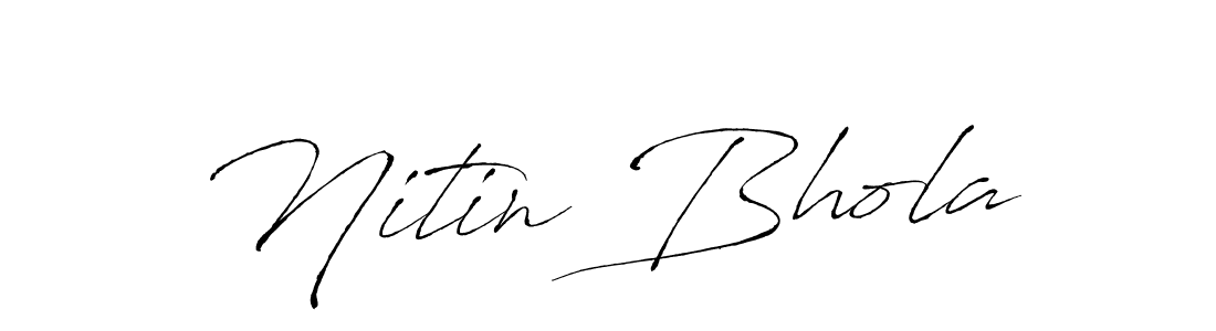 Make a short Nitin Bhola signature style. Manage your documents anywhere anytime using Antro_Vectra. Create and add eSignatures, submit forms, share and send files easily. Nitin Bhola signature style 6 images and pictures png