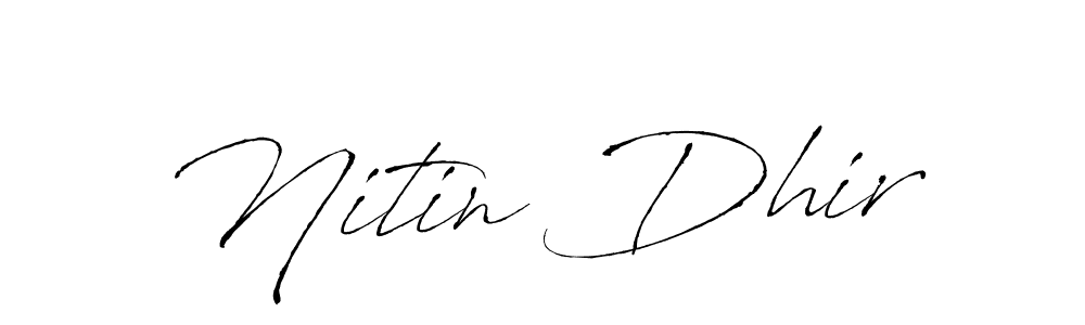 Design your own signature with our free online signature maker. With this signature software, you can create a handwritten (Antro_Vectra) signature for name Nitin Dhir. Nitin Dhir signature style 6 images and pictures png