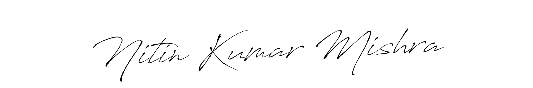 How to make Nitin Kumar Mishra signature? Antro_Vectra is a professional autograph style. Create handwritten signature for Nitin Kumar Mishra name. Nitin Kumar Mishra signature style 6 images and pictures png