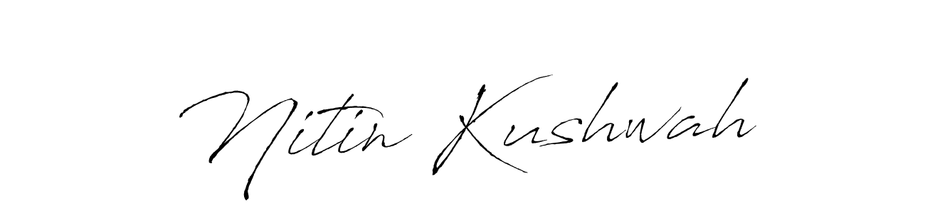 Create a beautiful signature design for name Nitin Kushwah. With this signature (Antro_Vectra) fonts, you can make a handwritten signature for free. Nitin Kushwah signature style 6 images and pictures png