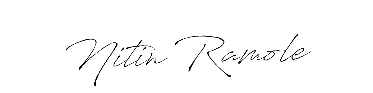 How to make Nitin Ramole signature? Antro_Vectra is a professional autograph style. Create handwritten signature for Nitin Ramole name. Nitin Ramole signature style 6 images and pictures png