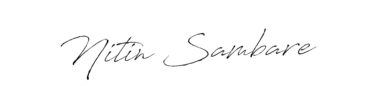 How to make Nitin Sambare name signature. Use Antro_Vectra style for creating short signs online. This is the latest handwritten sign. Nitin Sambare signature style 6 images and pictures png