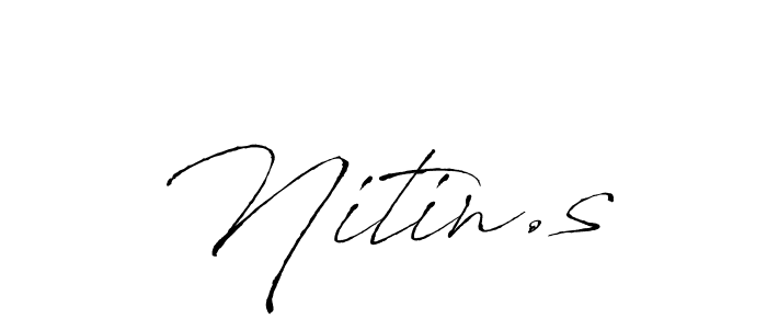 Also we have Nitin.s name is the best signature style. Create professional handwritten signature collection using Antro_Vectra autograph style. Nitin.s signature style 6 images and pictures png