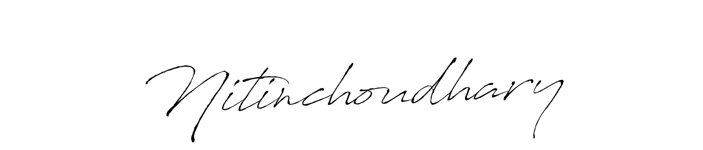 You should practise on your own different ways (Antro_Vectra) to write your name (Nitinchoudhary) in signature. don't let someone else do it for you. Nitinchoudhary signature style 6 images and pictures png