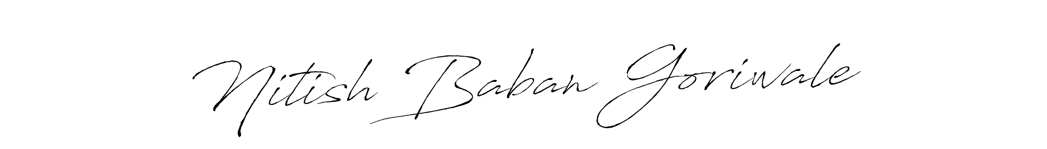 You can use this online signature creator to create a handwritten signature for the name Nitish Baban Goriwale. This is the best online autograph maker. Nitish Baban Goriwale signature style 6 images and pictures png