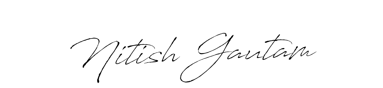 Create a beautiful signature design for name Nitish Gautam. With this signature (Antro_Vectra) fonts, you can make a handwritten signature for free. Nitish Gautam signature style 6 images and pictures png