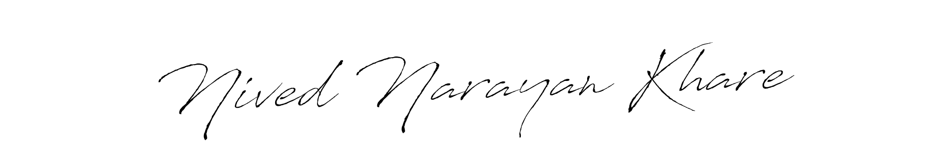 It looks lik you need a new signature style for name Nived Narayan Khare. Design unique handwritten (Antro_Vectra) signature with our free signature maker in just a few clicks. Nived Narayan Khare signature style 6 images and pictures png