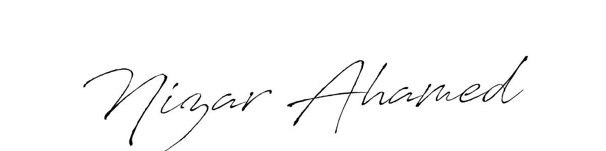 Nizar Ahamed stylish signature style. Best Handwritten Sign (Antro_Vectra) for my name. Handwritten Signature Collection Ideas for my name Nizar Ahamed. Nizar Ahamed signature style 6 images and pictures png