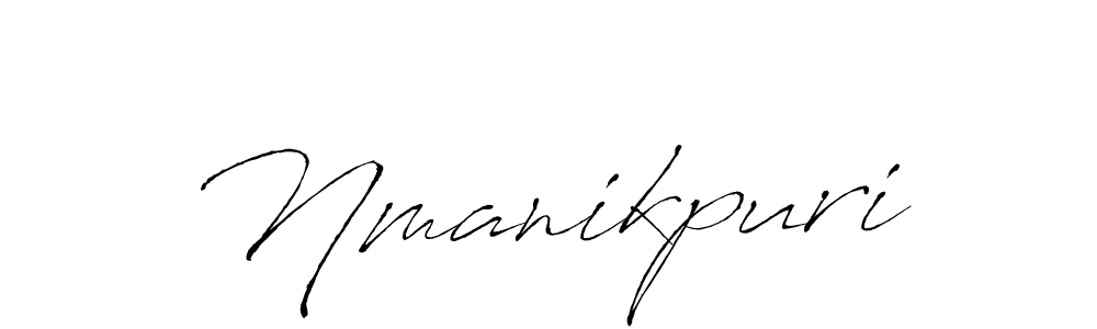 How to make Nmanikpuri signature? Antro_Vectra is a professional autograph style. Create handwritten signature for Nmanikpuri name. Nmanikpuri signature style 6 images and pictures png