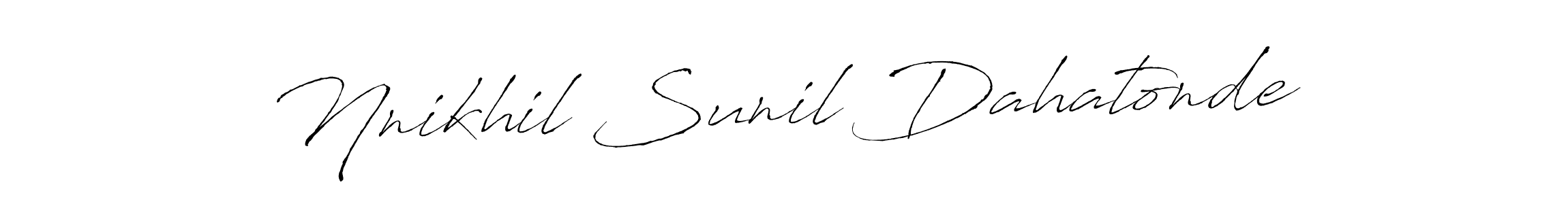 You should practise on your own different ways (Antro_Vectra) to write your name (Nnikhil Sunil Dahatonde) in signature. don't let someone else do it for you. Nnikhil Sunil Dahatonde signature style 6 images and pictures png