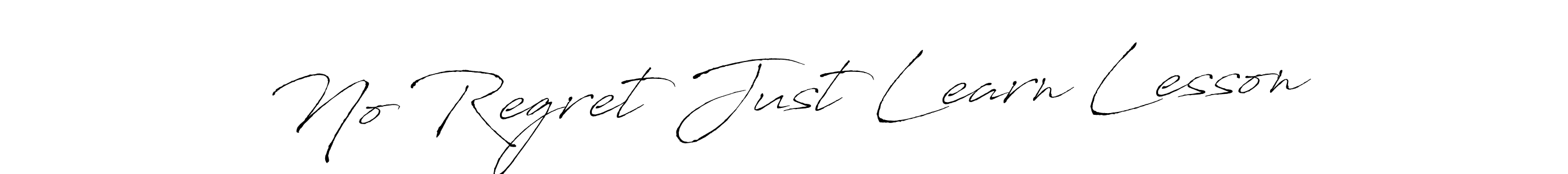 Also we have No Regret Just Learn Lesson name is the best signature style. Create professional handwritten signature collection using Antro_Vectra autograph style. No Regret Just Learn Lesson signature style 6 images and pictures png
