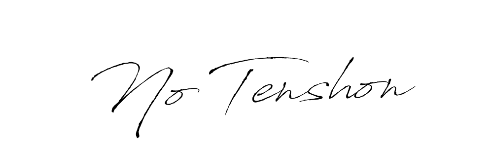 No Tenshon stylish signature style. Best Handwritten Sign (Antro_Vectra) for my name. Handwritten Signature Collection Ideas for my name No Tenshon. No Tenshon signature style 6 images and pictures png