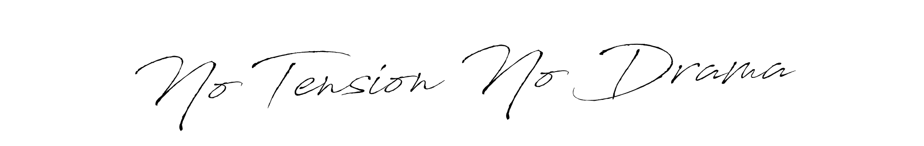 How to make No Tension No Drama signature? Antro_Vectra is a professional autograph style. Create handwritten signature for No Tension No Drama name. No Tension No Drama signature style 6 images and pictures png