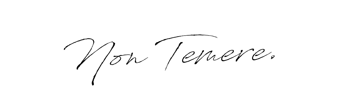 Here are the top 10 professional signature styles for the name Non Temere.. These are the best autograph styles you can use for your name. Non Temere. signature style 6 images and pictures png