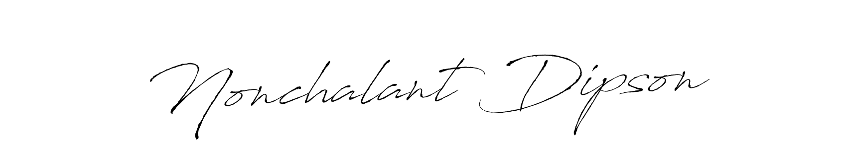 Make a beautiful signature design for name Nonchalant Dipson. Use this online signature maker to create a handwritten signature for free. Nonchalant Dipson signature style 6 images and pictures png
