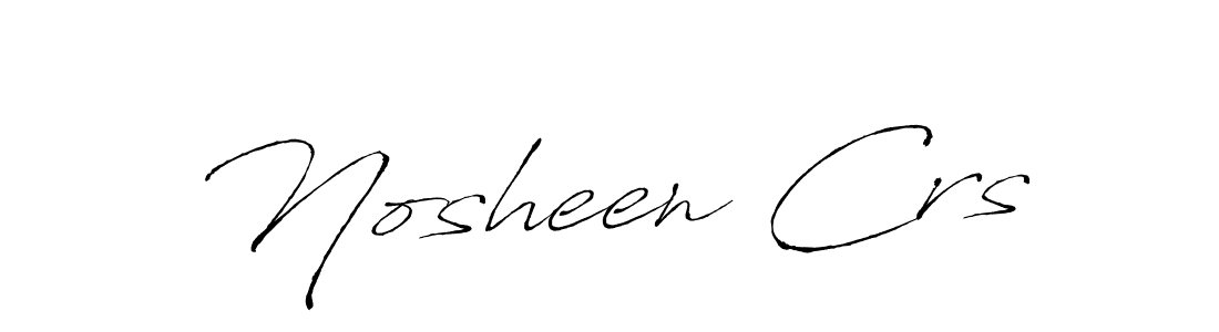 Create a beautiful signature design for name Nosheen Crs. With this signature (Antro_Vectra) fonts, you can make a handwritten signature for free. Nosheen Crs signature style 6 images and pictures png