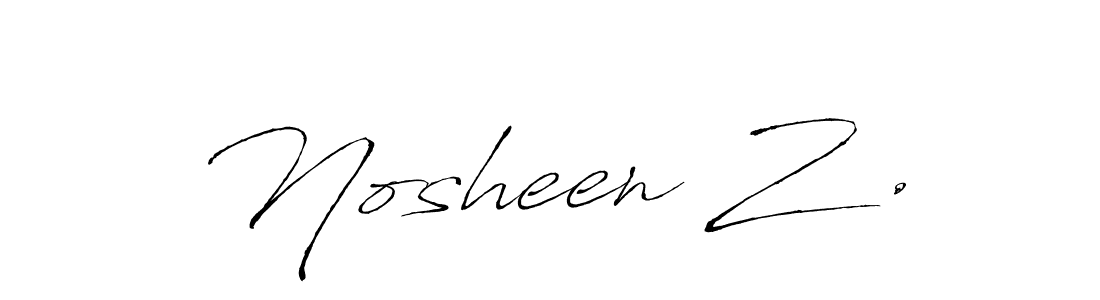 How to make Nosheen Z . signature? Antro_Vectra is a professional autograph style. Create handwritten signature for Nosheen Z . name. Nosheen Z . signature style 6 images and pictures png