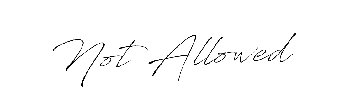 Create a beautiful signature design for name Not Allowed. With this signature (Antro_Vectra) fonts, you can make a handwritten signature for free. Not Allowed signature style 6 images and pictures png